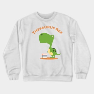 Thesauraus Rex Crewneck Sweatshirt